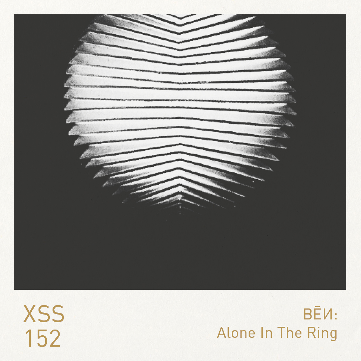 XSS152 | BĒИ | Alone In The Ring