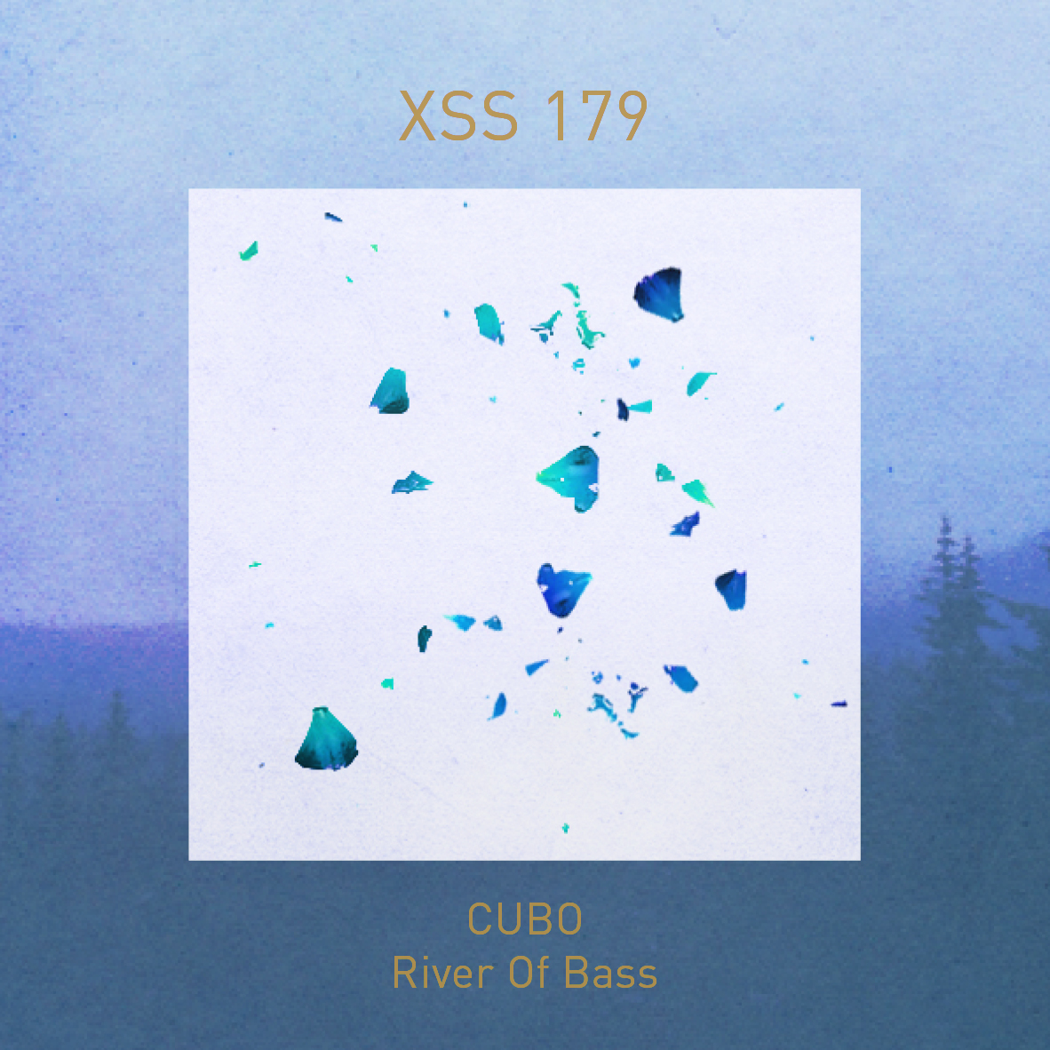 XSS179 | Cubo | River Of Bass