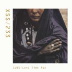 XSS233 | Cubo | Long Time Ago