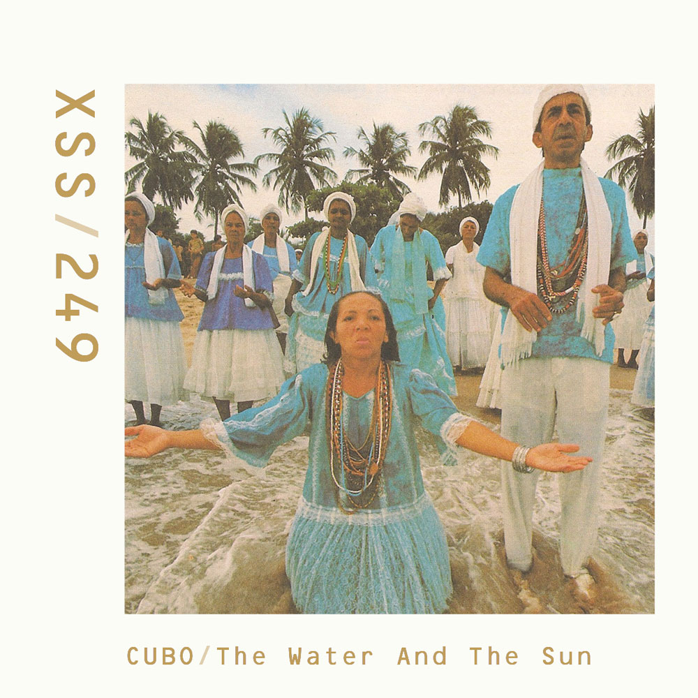XSS249 | Cubo | The Water And The Sun