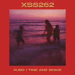 XSS262 | Cubo | Time And Space