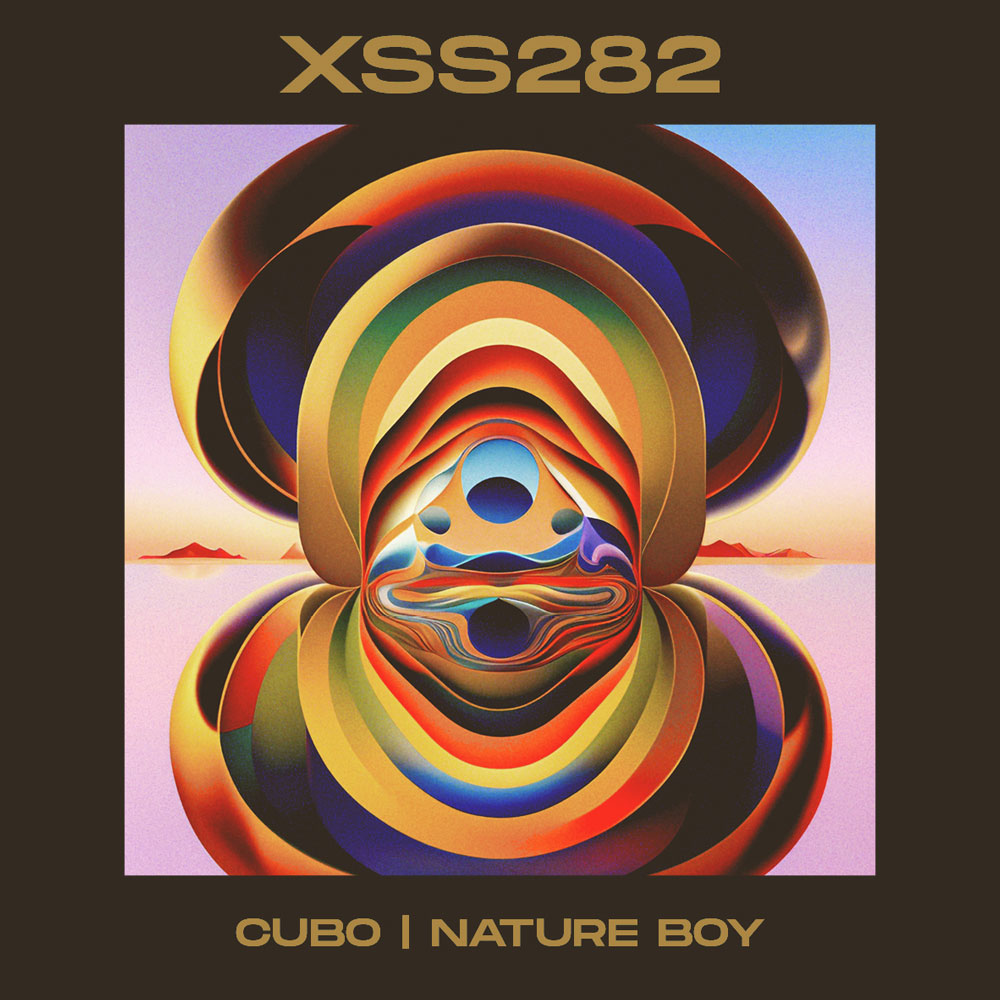 Xperimental Sound System - XSS282 | Cubo | Nature Boy