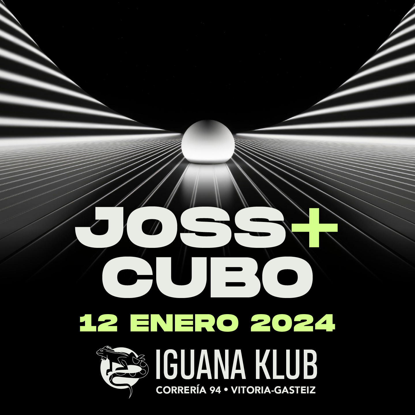 Joss + Cubo. Iguana Klub. 12 enero 2024