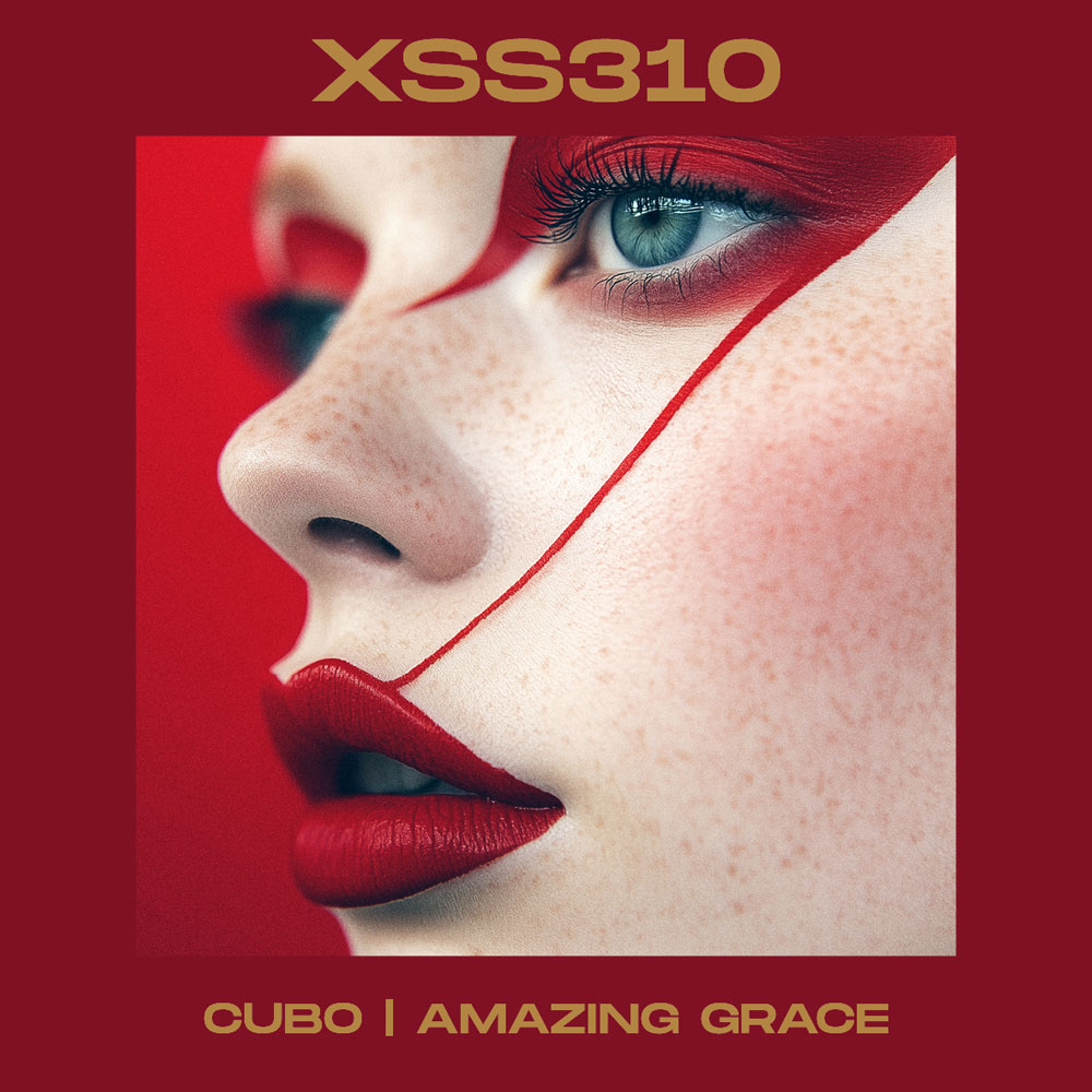 XSS310 | Cubo | Amazing Grace - DJ Cubo - Xperimental Sound System