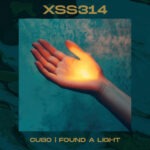 XSS314 | Cubo | Found A Light - DJ Cubo - Xperimental Sound System