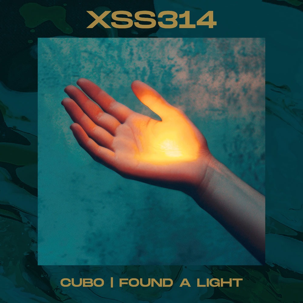 XSS314 | Cubo | Found A Light - DJ Cubo - Xperimental Sound System