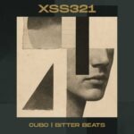 XSS321 | Cubo | Bitter Beats - DJ Cubo - Xperimental Sound System