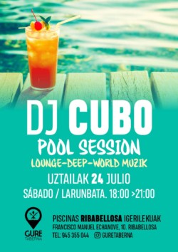Dj Cubo - Pool Session - Ribabellosa