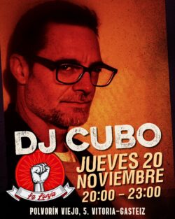 DJ Cubo - La Lonja - Judimendi, Vitoria-Gasteiz. jueves 20 noviembre 2025