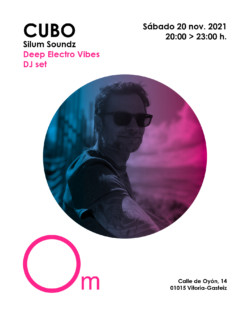 Cubo en Om Café & Club - Sábado 20 noviembre 2021. Vitoria-Gasteiz