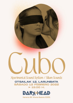 DJ Cubo - Darkahead - 12 febrero 2022 -Vitoria-Gasteiz