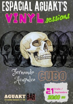 Fernando Acapulco y Cubo DJs - 21 septiembre - Aguakt Vitoria-Gasteiz