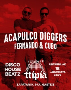 Acapulco Diggers: Fernando & Cubo. Ttipia Taberna, Gasteiz - sábado 18 enero 2025