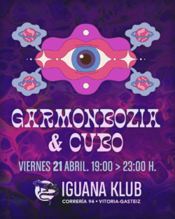 Garmonbozia & Cubo - Iguana Klub - viernes 21 abril 2023