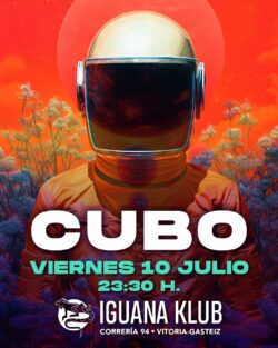 Cubo. Iguana Klub - Vitoria-Gasteiz. viernes 10 julio 2026