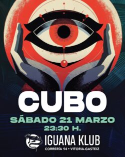 Cubo. Iguana Klub - Vitoria-Gasteiz. sábado 21 marzo 2026