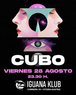 Cubo. Iguana Klub - Vitoria-Gasteiz. viernes 28 agosto 2026