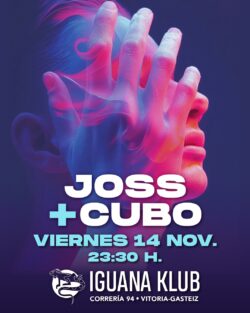 Joss + Cubo. Iguana Klub, Vitoria-Gasteiz. 14 noviembre 2025