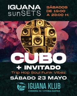 Iguana Klub sunSETS DJs - Vitoria-Gasteiz . 23 mayo 2026 - DJs Cubo & Invitado