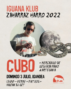 Iguana Klub . Zaharraz Harro - domingo 3 julio - DJ Cubo