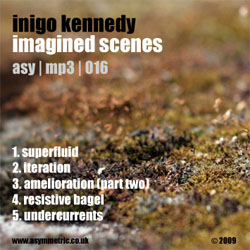 Inigo_Kennedy_ASY_MP3_016_Imagined_Scenes.artwork